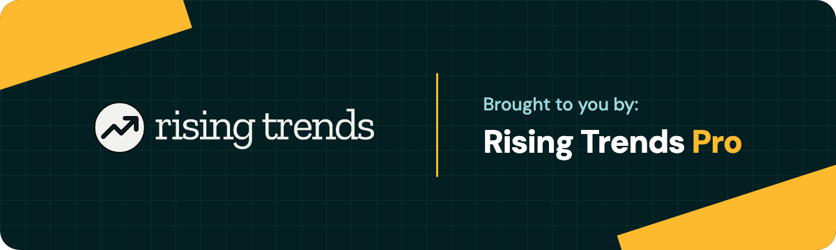 Rising Trends